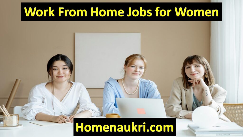 Work from Home Jobs for Women